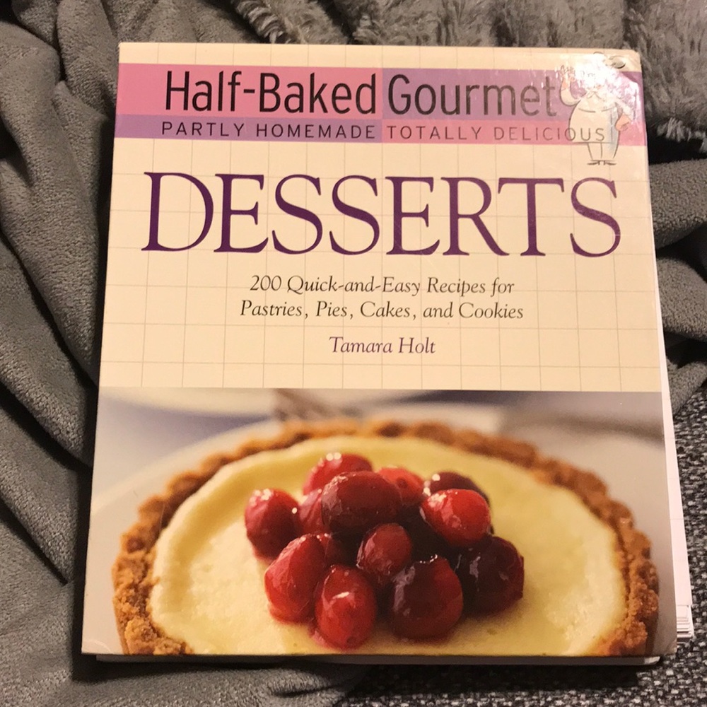 Half-Baked Gourmet Desserts Cookbook